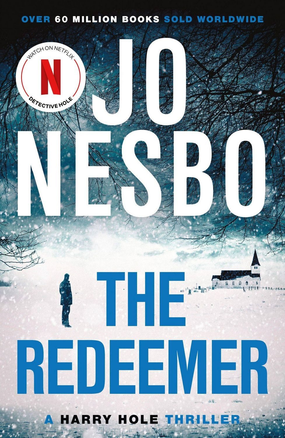 Belletristik The Redeemer The pulse-racing sixth Harry Hole novel from the No.1 Sun Jo Nesbo
