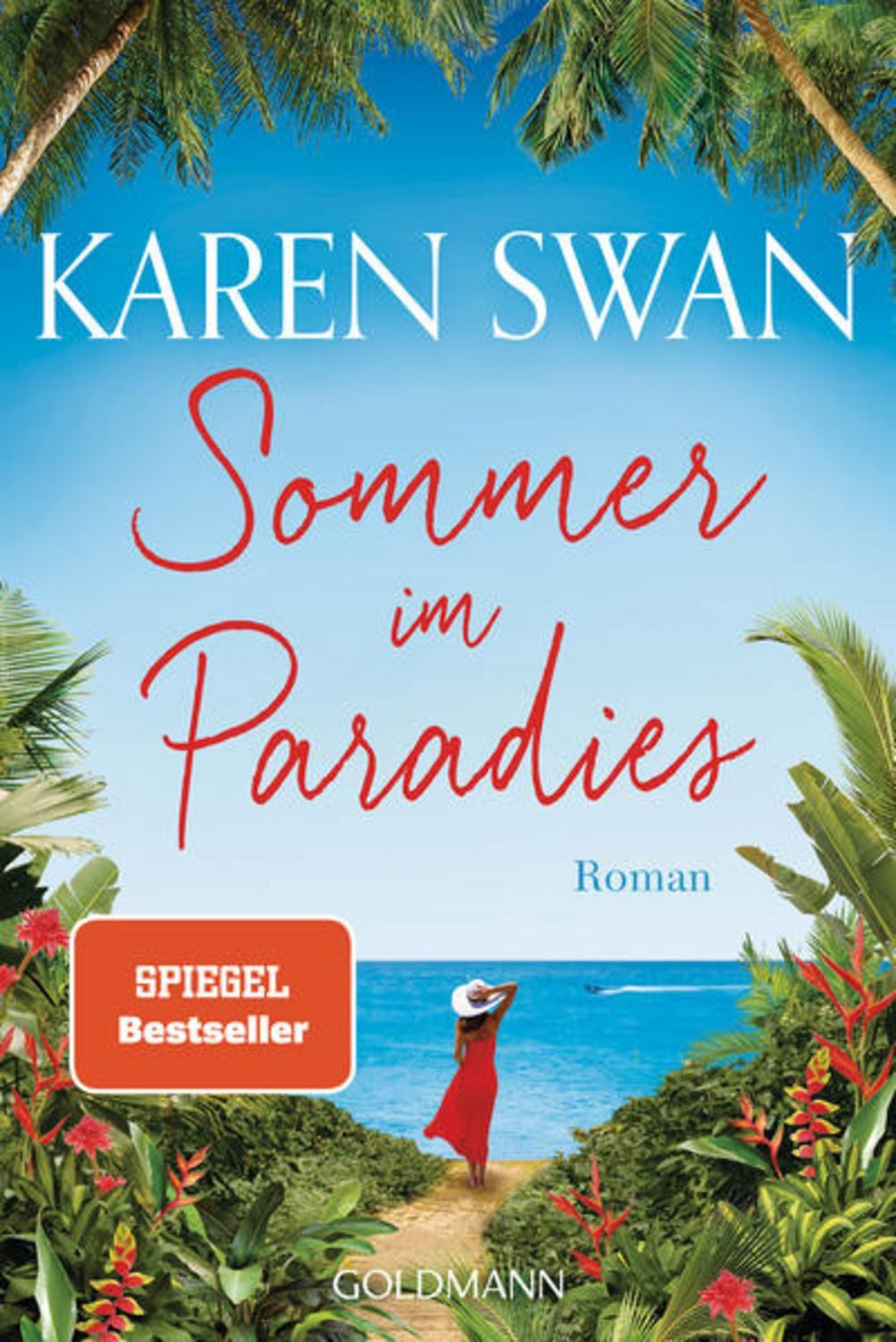 Sommer im Paradies / Karen Swan