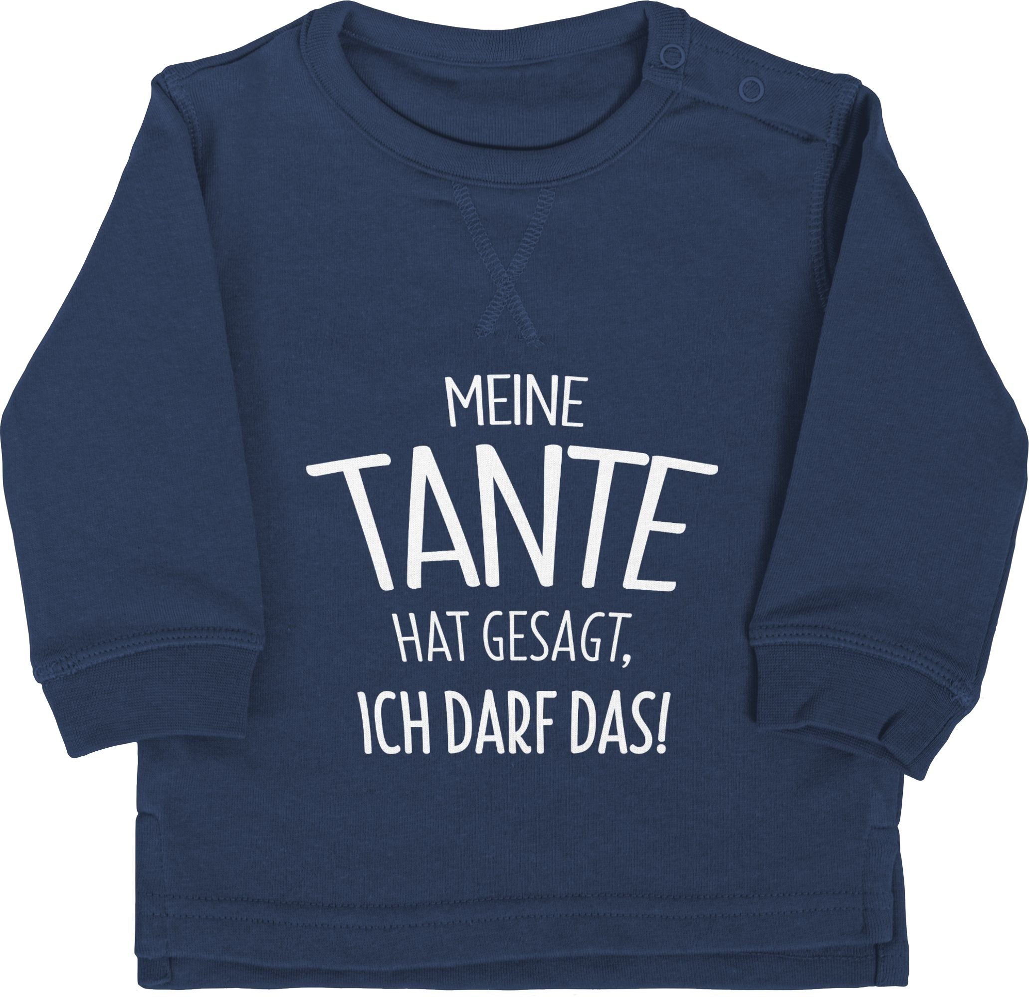 Shirtracer Sweatshirt »Meine Tante hat gesagt ich darf das Statement Sprüche Baby Baby