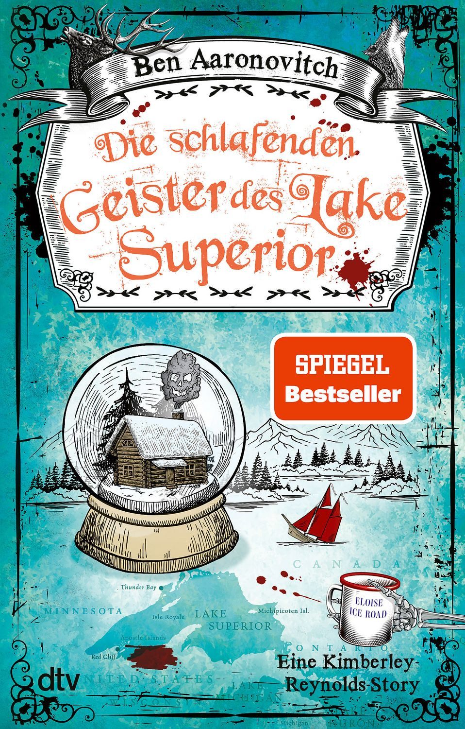 Die schlafenden Geister des Lake Superior / Ben Aaronovitch, Eine Kimberley-Reynolds-Story, Der neue Kurzroman vom Meister der Urban Fantasy