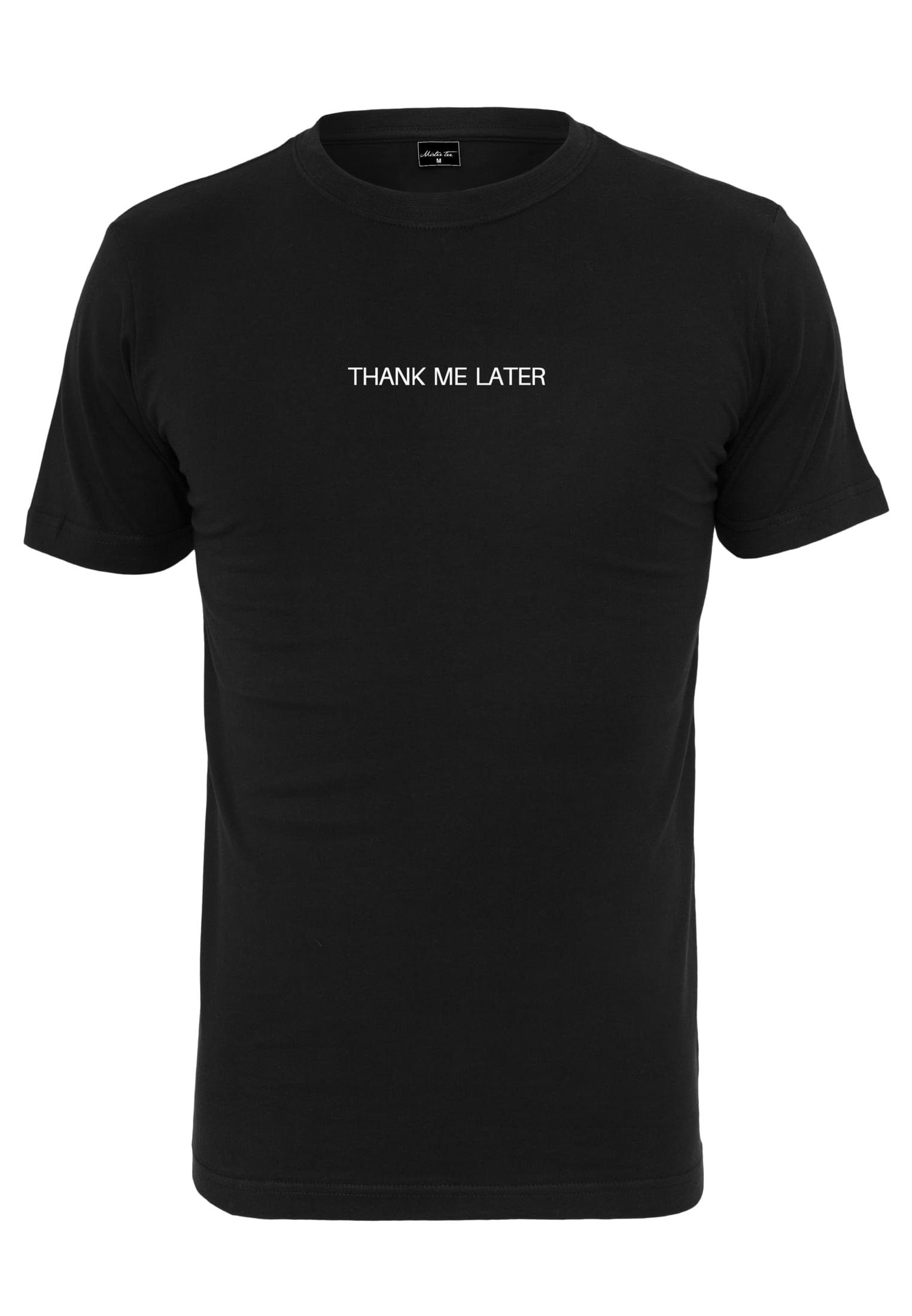Later Tee Me black T-Shirt Thank MisterTee Herren (1-tlg)