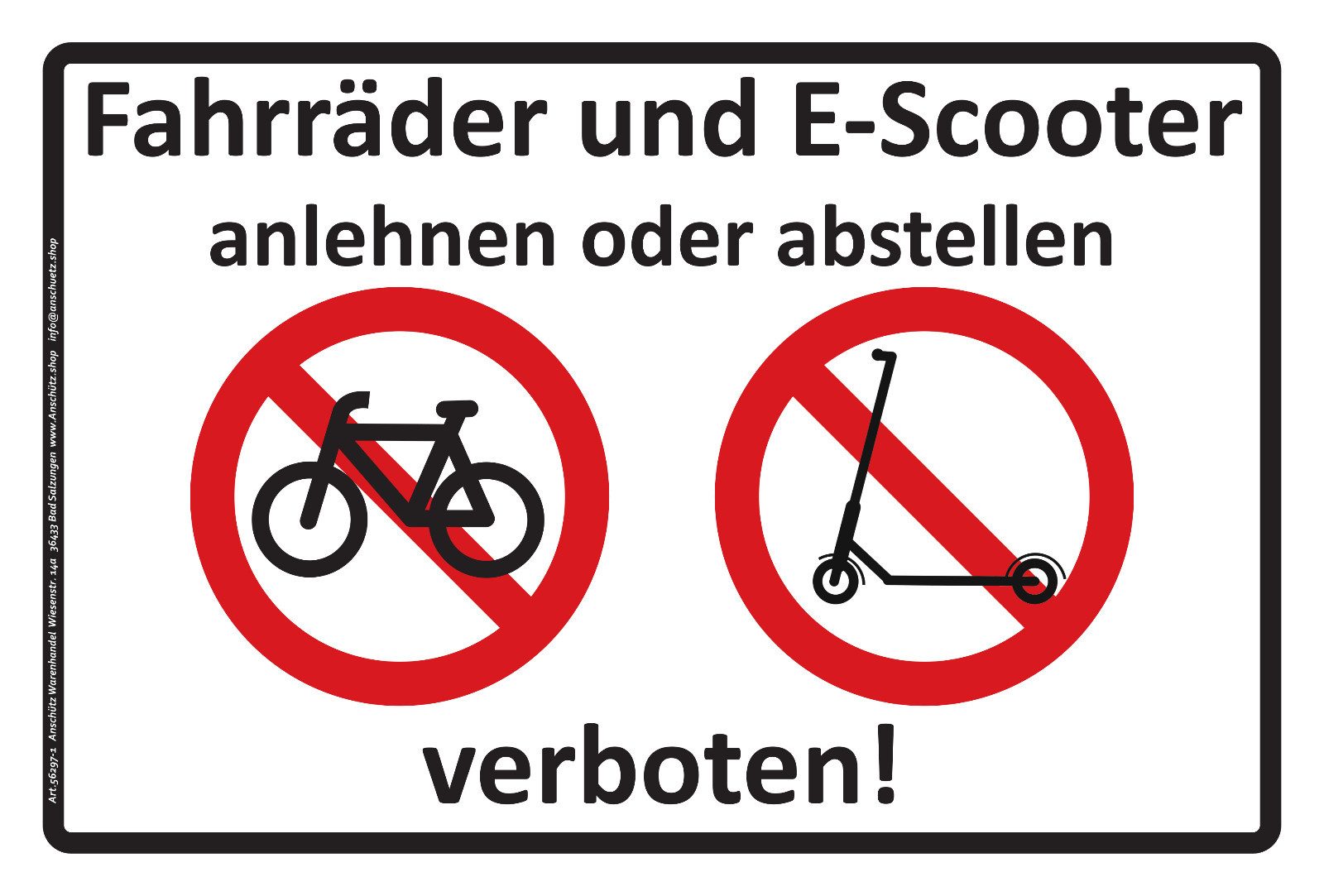 Anschütz Hinweisschild Schild 30x20 Fahrräder E-Scooter abstellen anlehnen verboten A4, HxB: 20 x 30cm