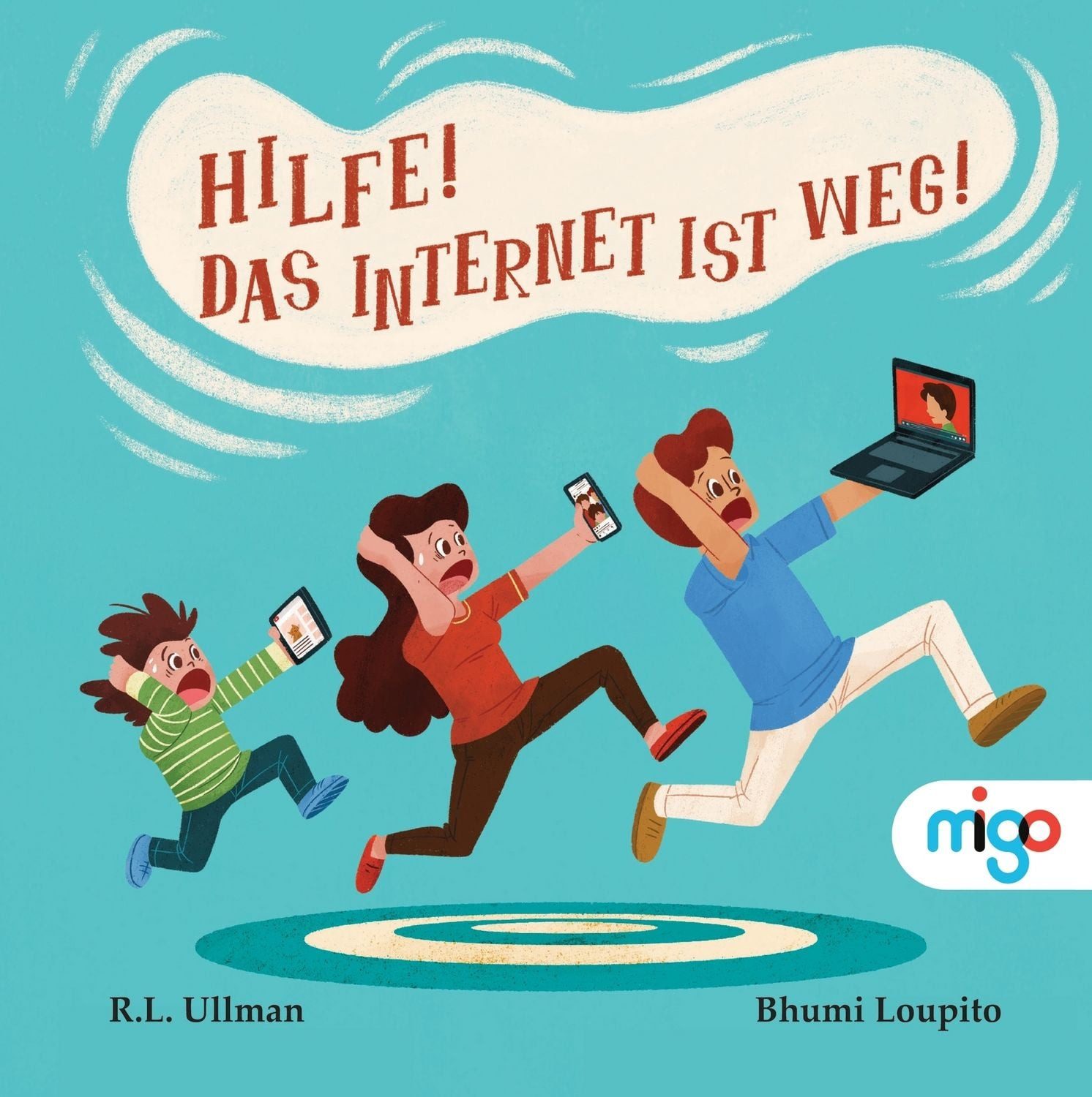 Hilfe! Das Internet ist weg! / R.L. Ullman, X