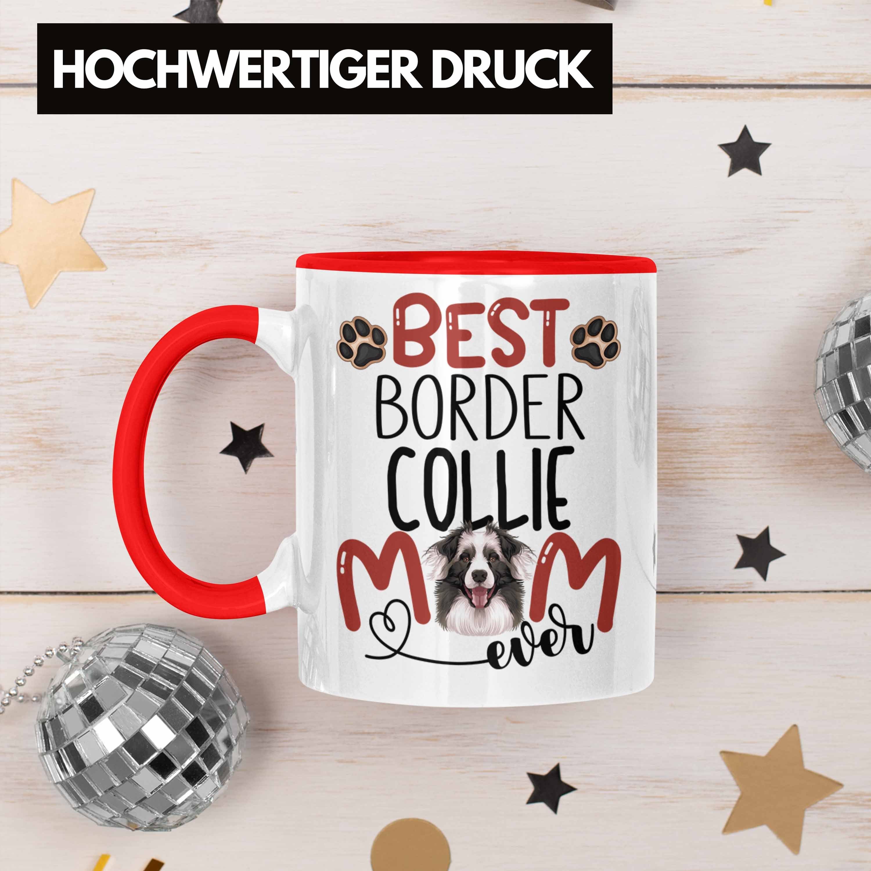 Trendation Tasse Border Collies Besitzerin Spruch Lustiger Tasse Mom Geschenki Rot Geschenk