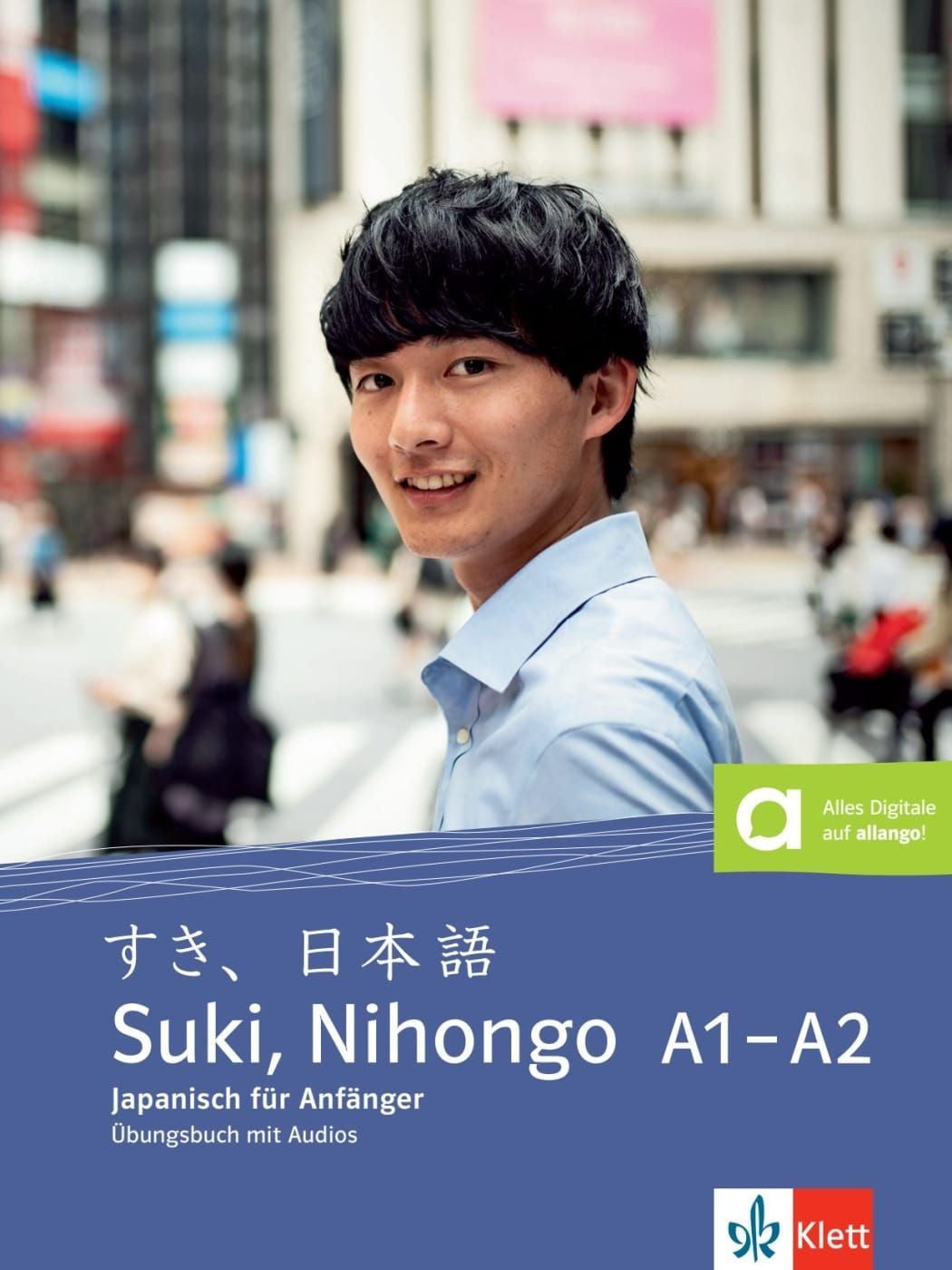 Suki, Nihongo A1-A2 Japanisch. Übungsbuch mit Audios / diverse, X