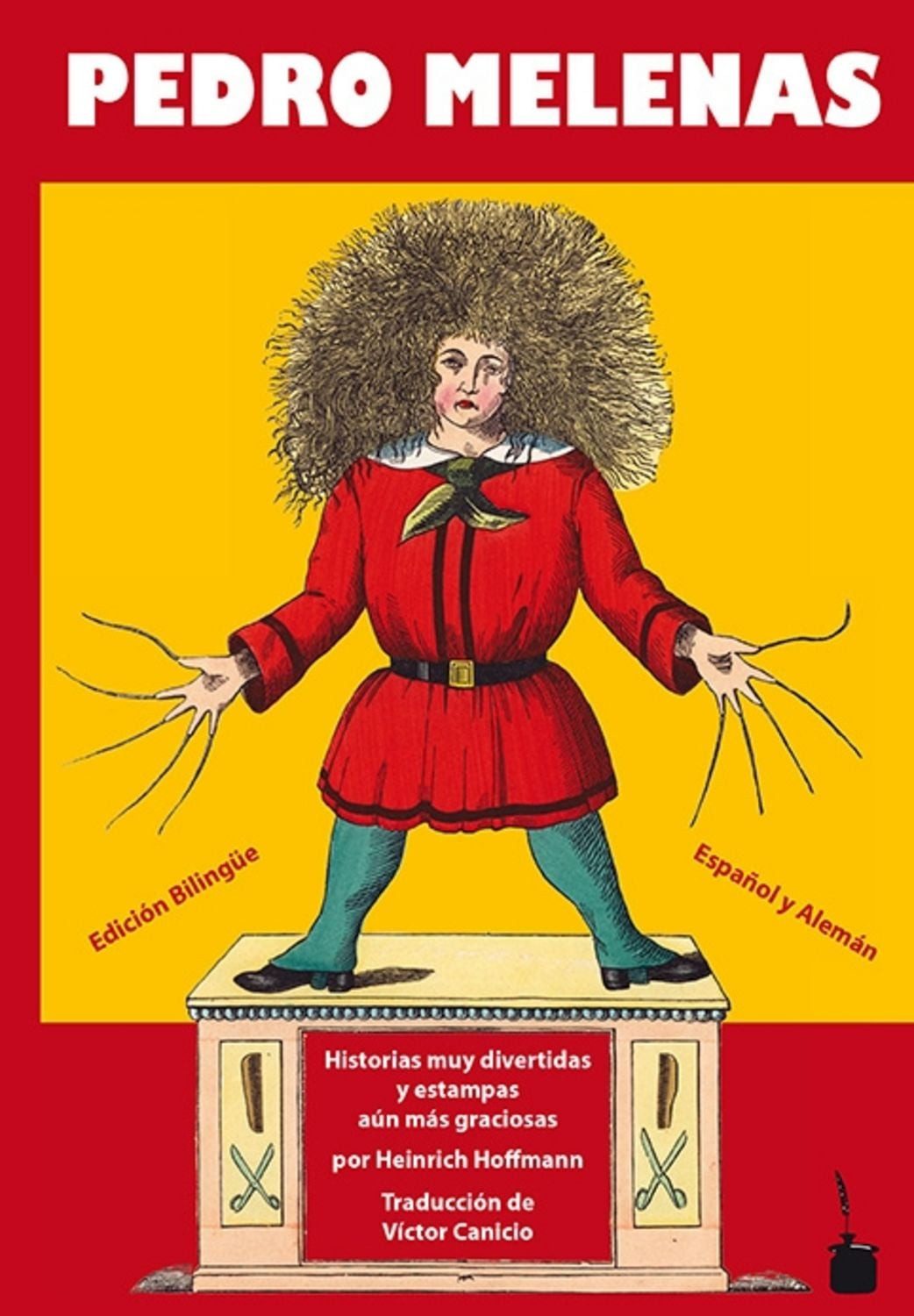 Pedro Melenas / Der Struwwelpeter / Heinrich Hoffmann