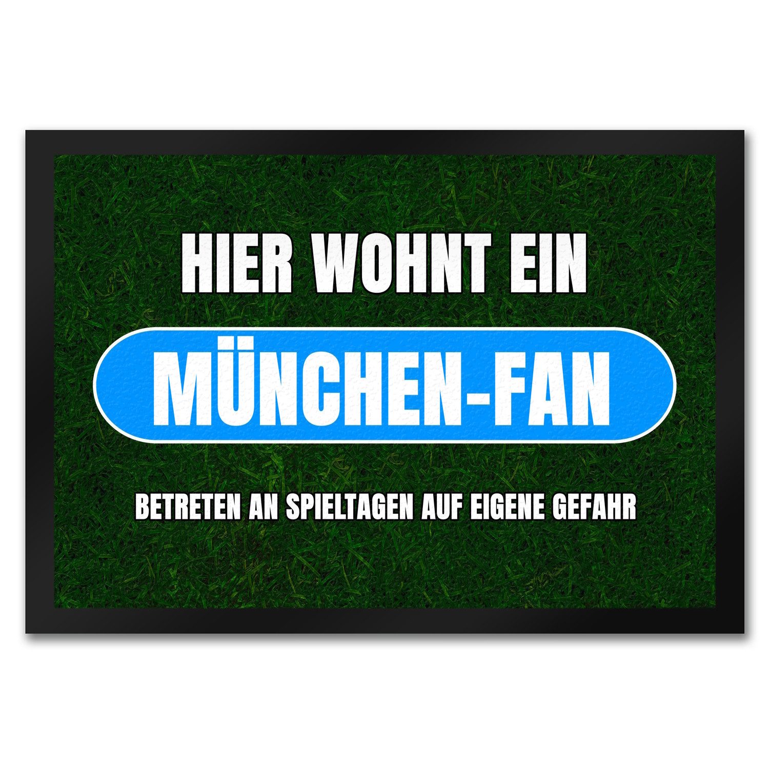 Fußmatte Hier wohnt ein München-Fan Fußmatte in 35x50 cm mit Rasenmotiv