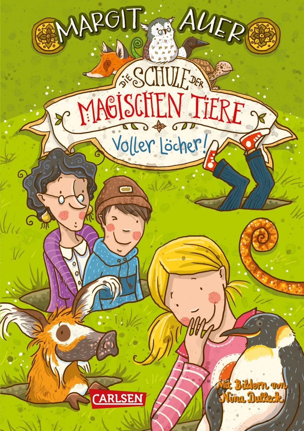 Kinderbuch Voller Löcher! / Die Schule der magischen Tiere Band 2 Margit Auer