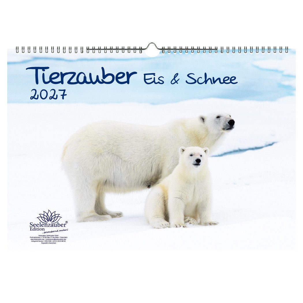 Seelenzauber Wandkalender Tierzauber Eis und Schnee DIN A3 Kalender für 2027 Tiere Polargebiet