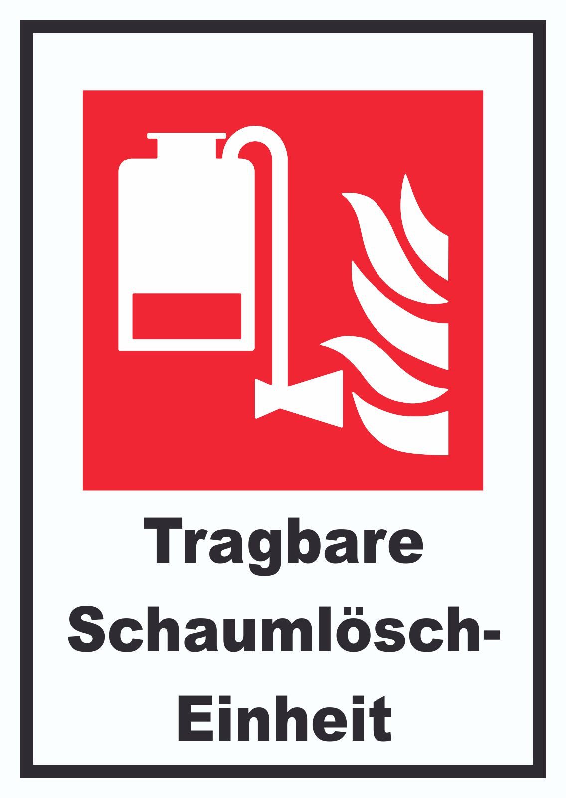 HB-Druck Hinweisschild Tragbare Schaumlösch-Einheit Schild, wetterfest, stabil, UV-beständig, kratzfest