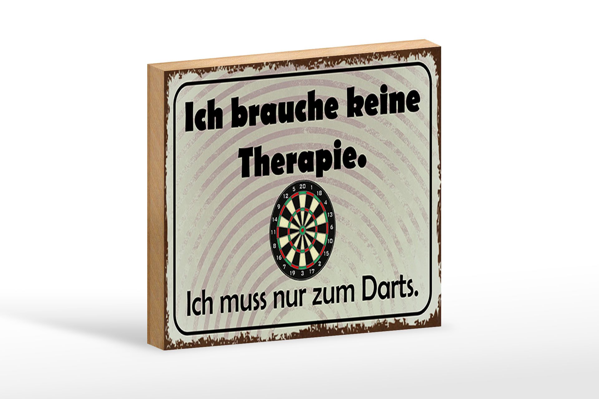 Holzbild Spruch 18x12 cm keine Therapie muss zum Darts