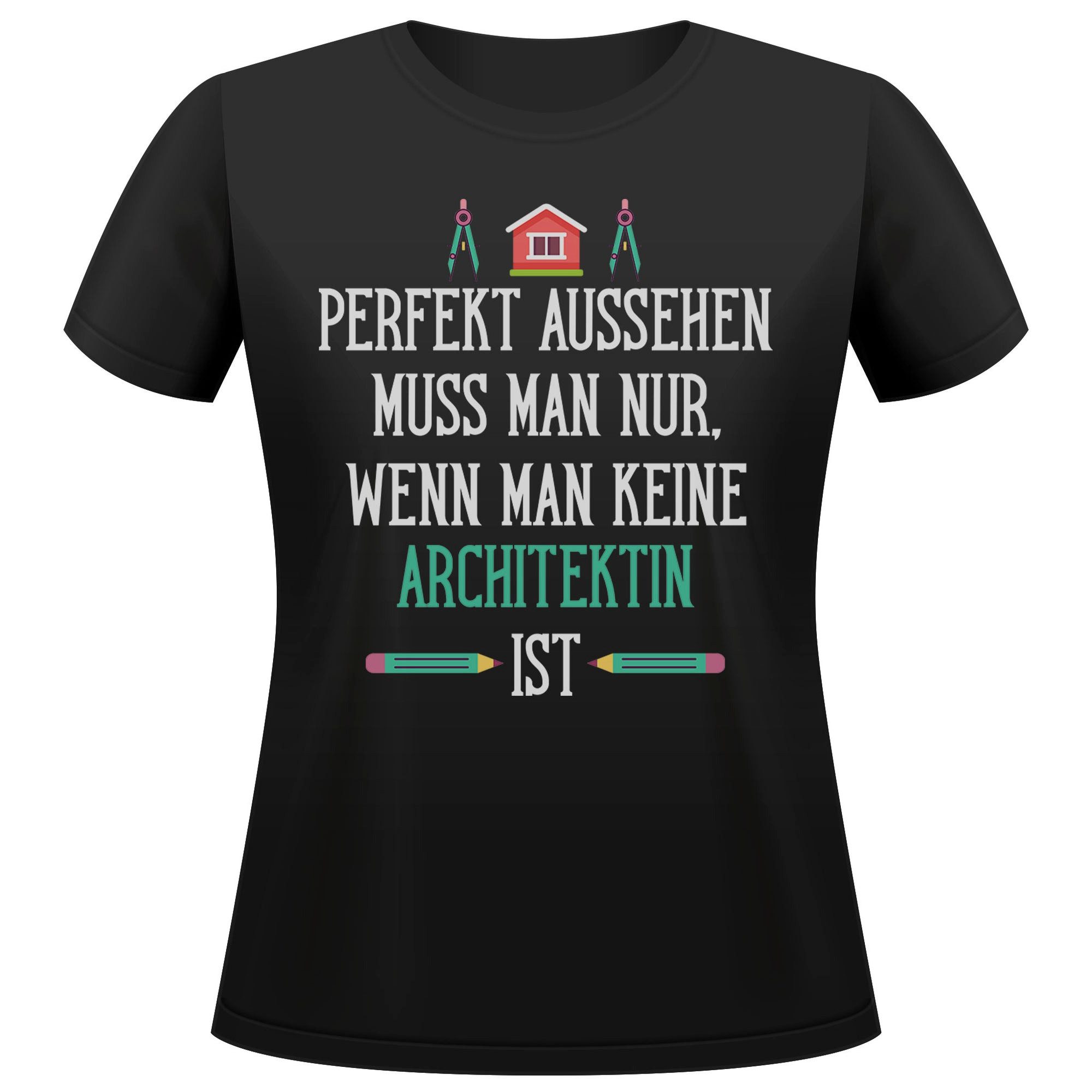 T-Shirt Architektin Geschenk Frauen Spruch Beruf Studium Abschluss