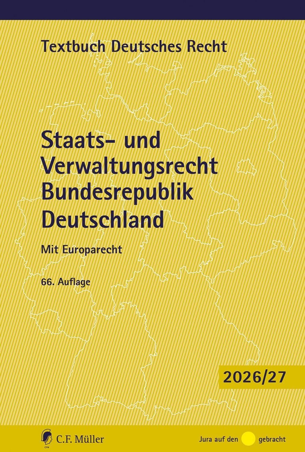 Staats- und Verwaltungsrecht Bundesrepublik Deutschland / diverse