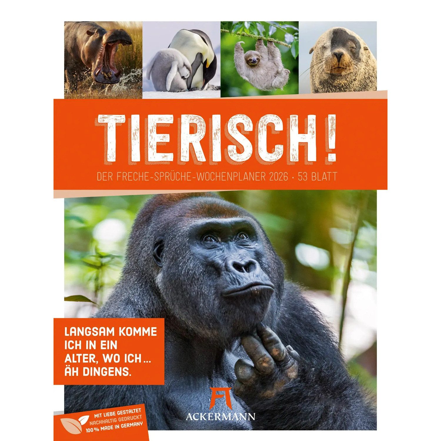 Ackermann Wandkalender Tierisch Sprüchekalender Wochenplaner 2026