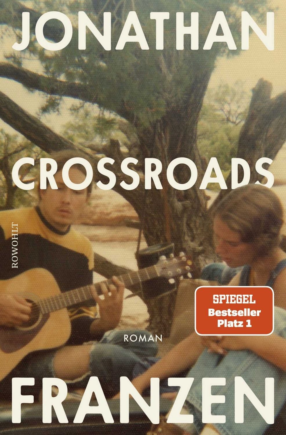 Crossroads / Jonathan Franzen