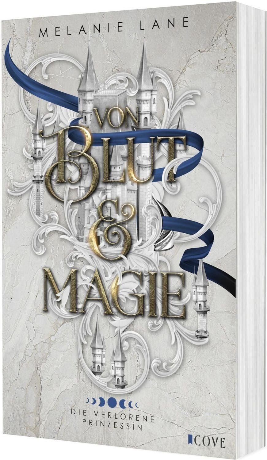 Von Blut & Magie (Die Geschichte der Anderswelt 1) / Melanie Lane