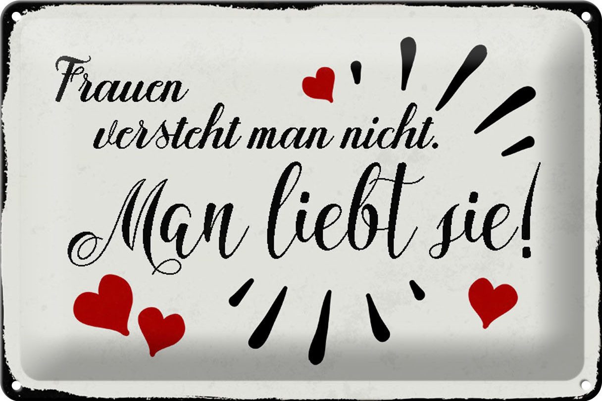 Metallschild Schild Blech 30x20cm - Made in Germany - Spruch Frauen versteht man ni