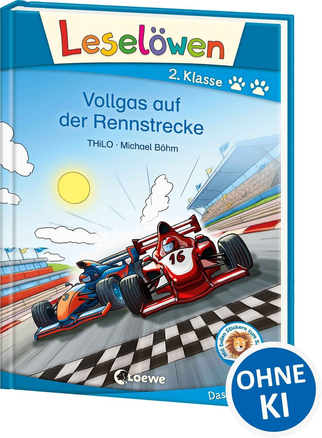 Kinderbuch Leselöwen 2. Klasse - Vollgas auf der Rennstrecke Erstlesebuch für Kin Thilo
