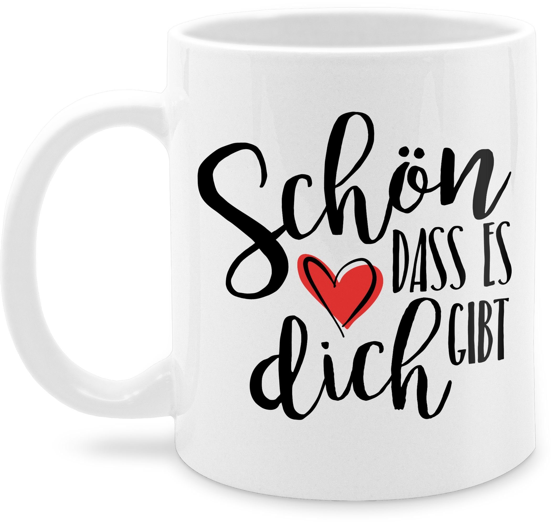 Shirtracer Tasse Schön dass es dich gibt, Keramik, Statement Sprüche 1 Weiß