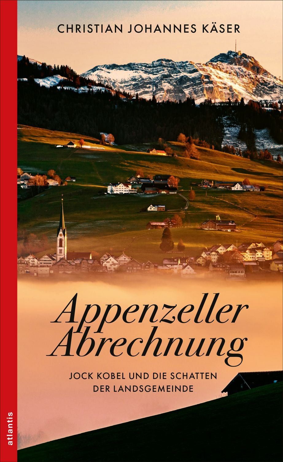 Appenzeller Abrechnung / Christian Johannes Käser