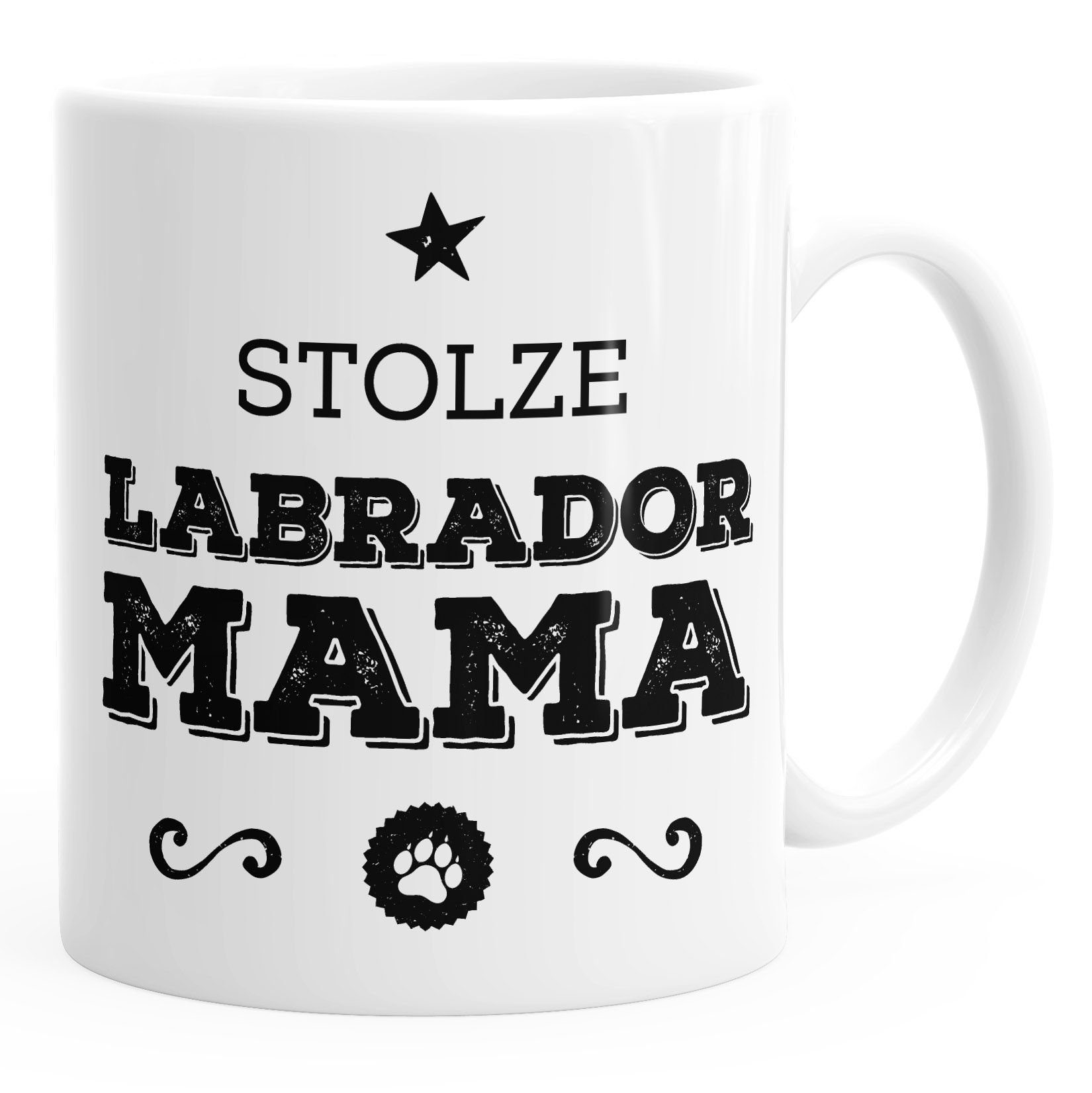 MoonWorks Tasse Kaffee-Tasse Stolze [object Object] Mama [object Object] Besitzerin Hundebesitzerin MoonWorks®, Keramik
