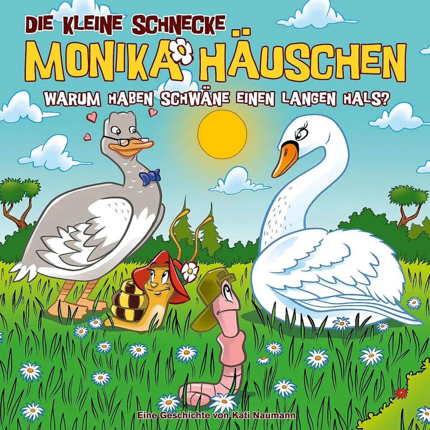 Universal Hörspiel Die Kleine Schnecke Monika Häuschen 75: Warum haben Schwäne einen...
