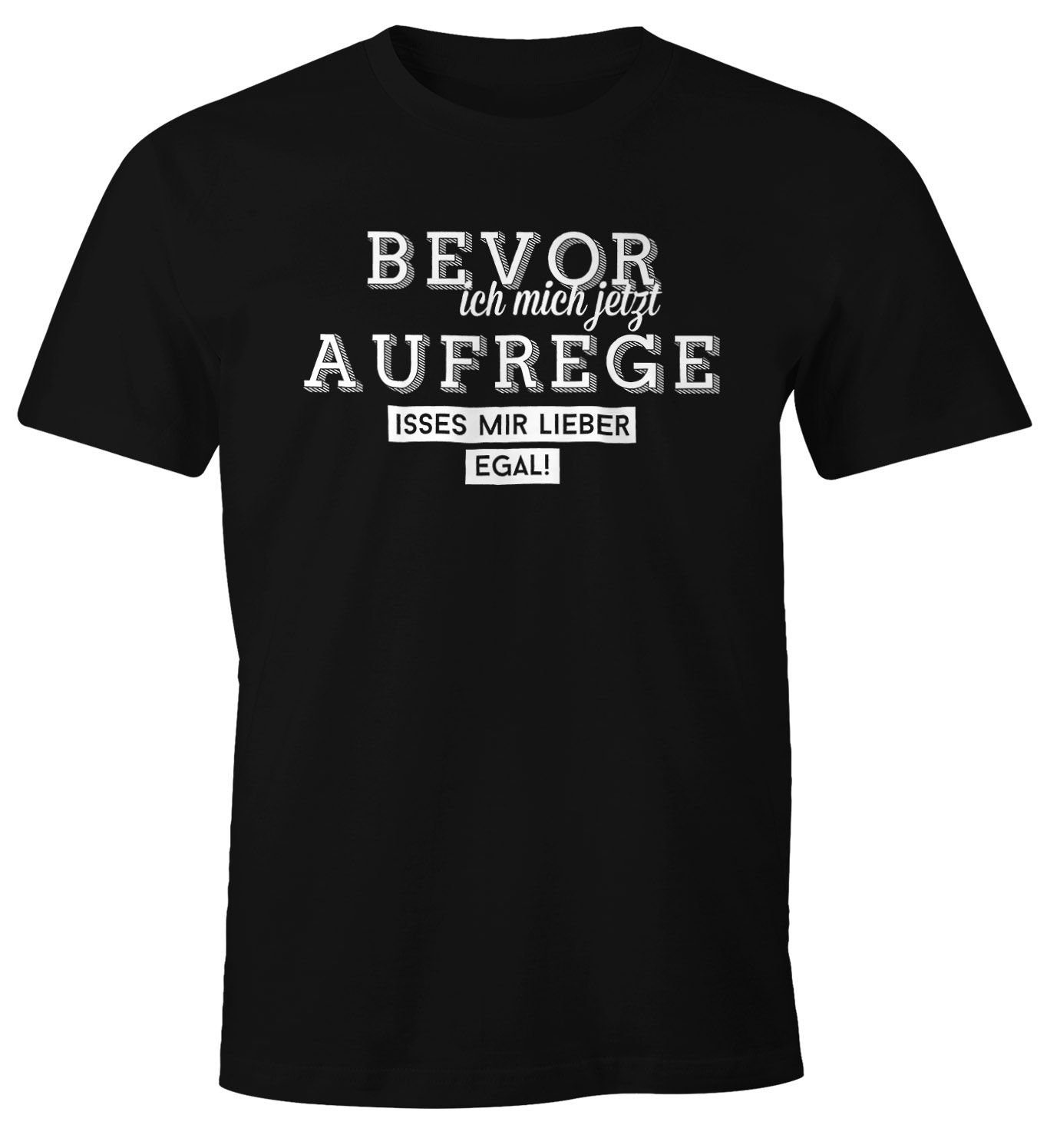 MoonWorks Print-Shirt Herren Spruch T-Shirt Bevor günstig online kaufen