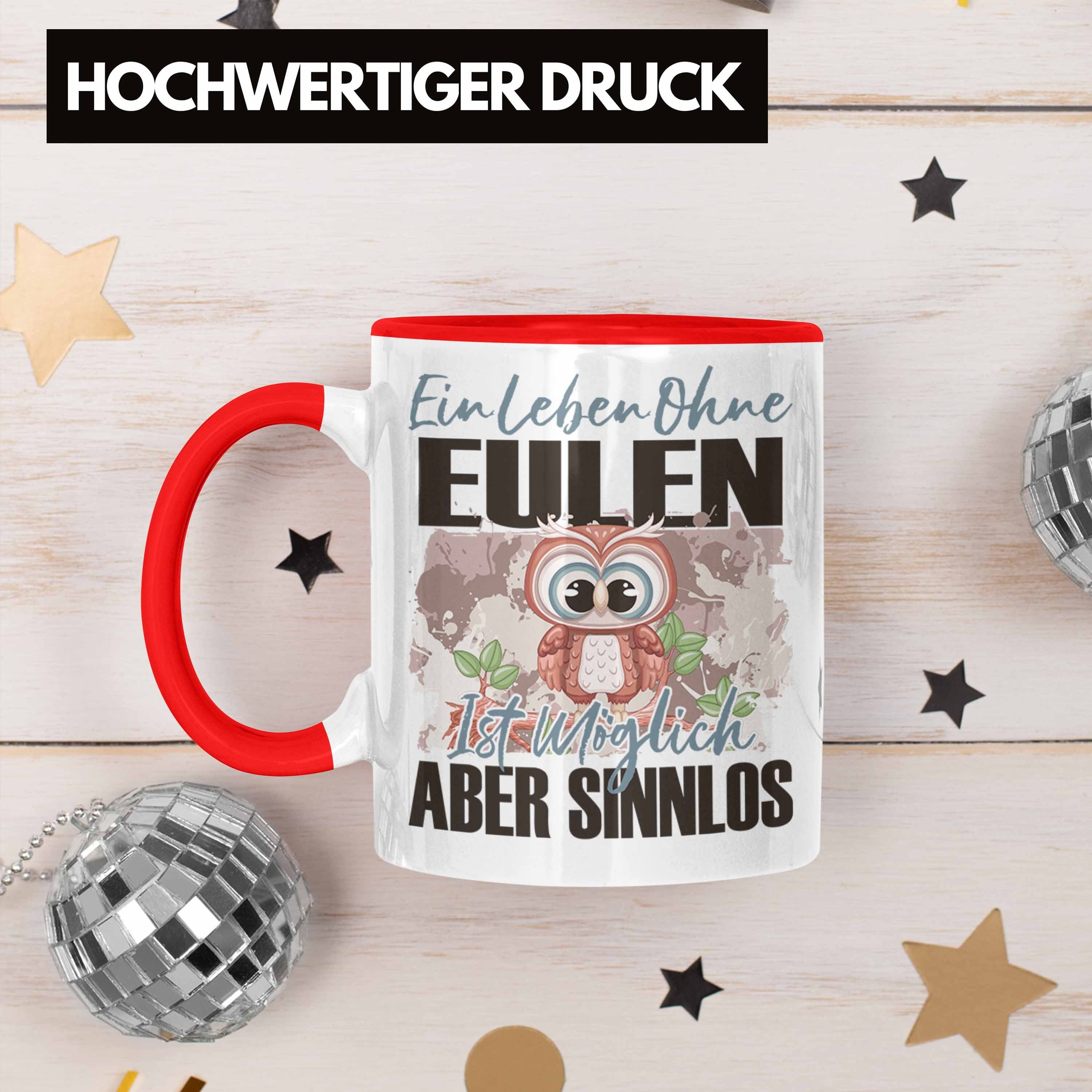 Geschenkidee Tasse E Rot Spruch Liebhaber Eulen - Geschenk Trendation Tasse Eule Trendation