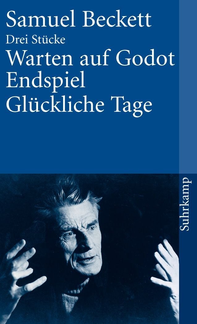Belletristik Warten auf Godot. Endspiel. Glückliche Tage Drei Stücke Samuel Beckett