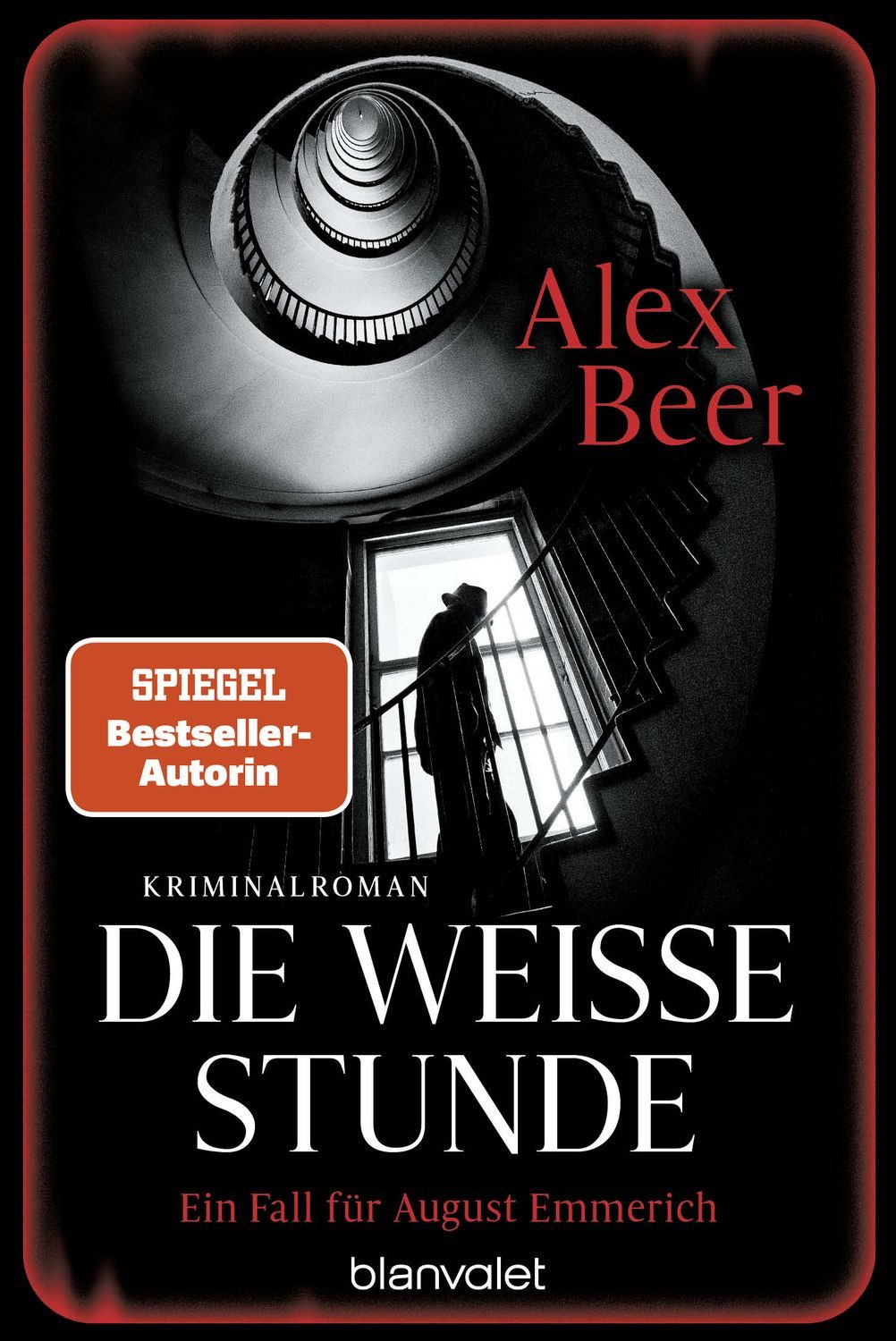 Die weiße Stunde / Alex Beer