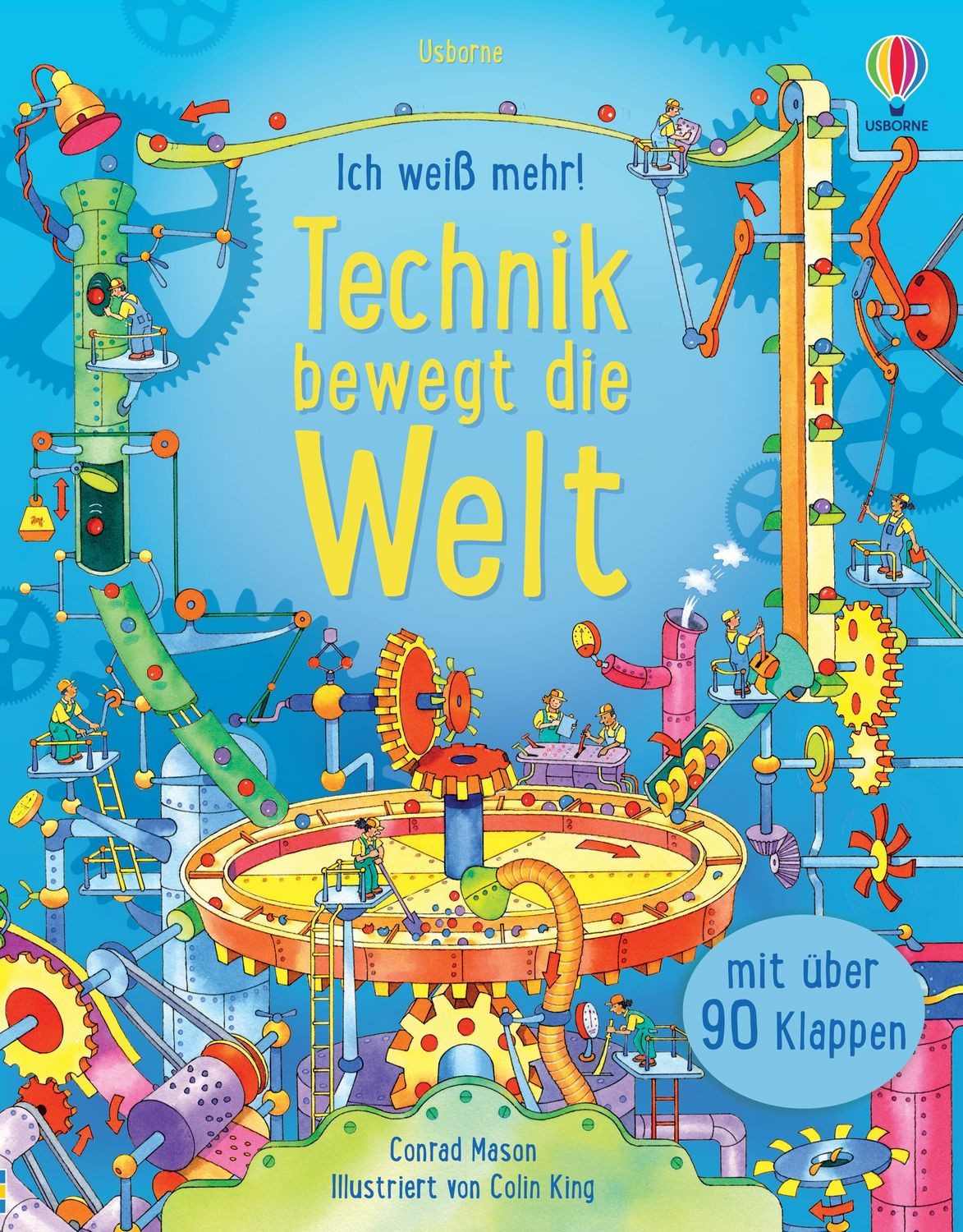 Ich weiß mehr! Technik bewegt die Welt / Conrad Mason