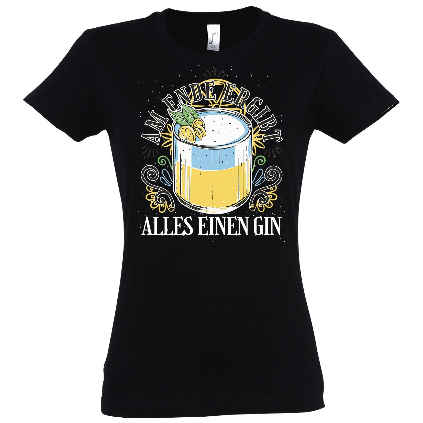 Youth Designz T-Shirt Am Ende ergibt alles einen Gin Damen Shirt im Fun-Look Schwarz