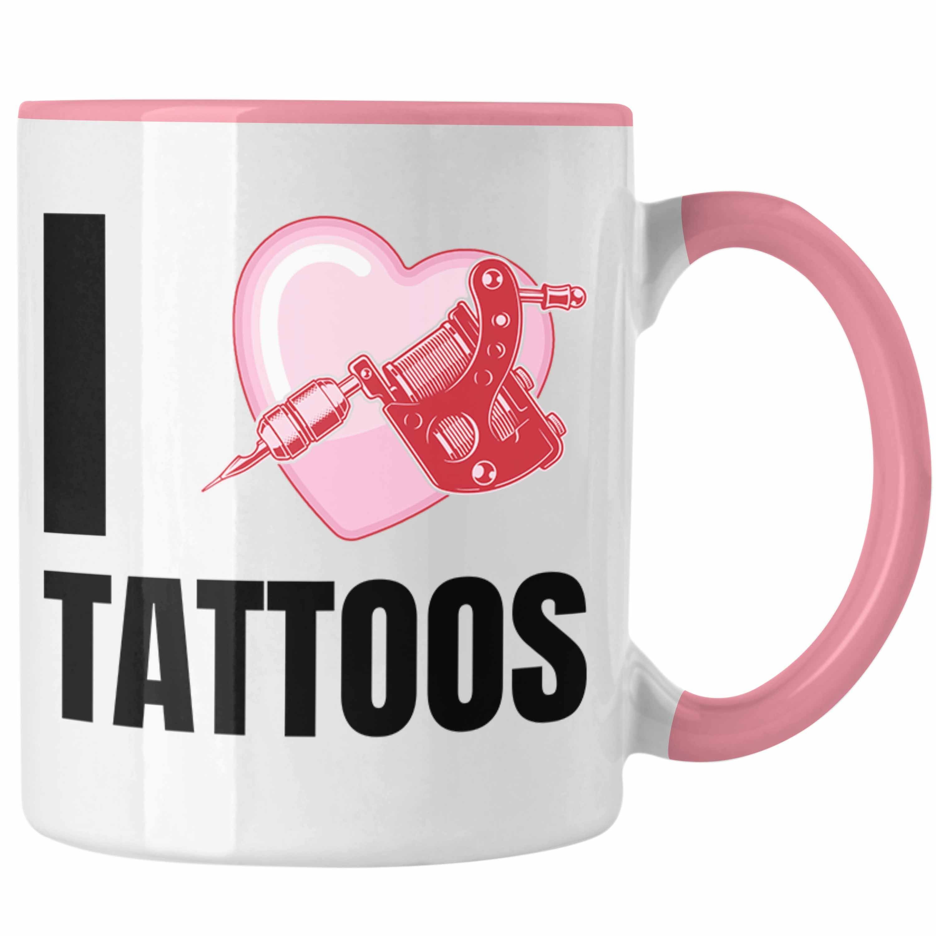 Trendation Tasse Trendation - I Love Tattoos Tasse Geschenk Tattoowiererin Tattoowierer Geschenkidee Spruch Männer Frauen Rosa