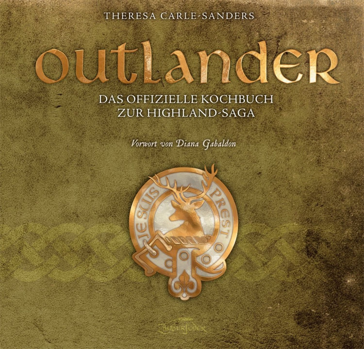 Outlander – Das offizielle Kochbuch zur Highland-Saga / Theresa Carle-Sanders