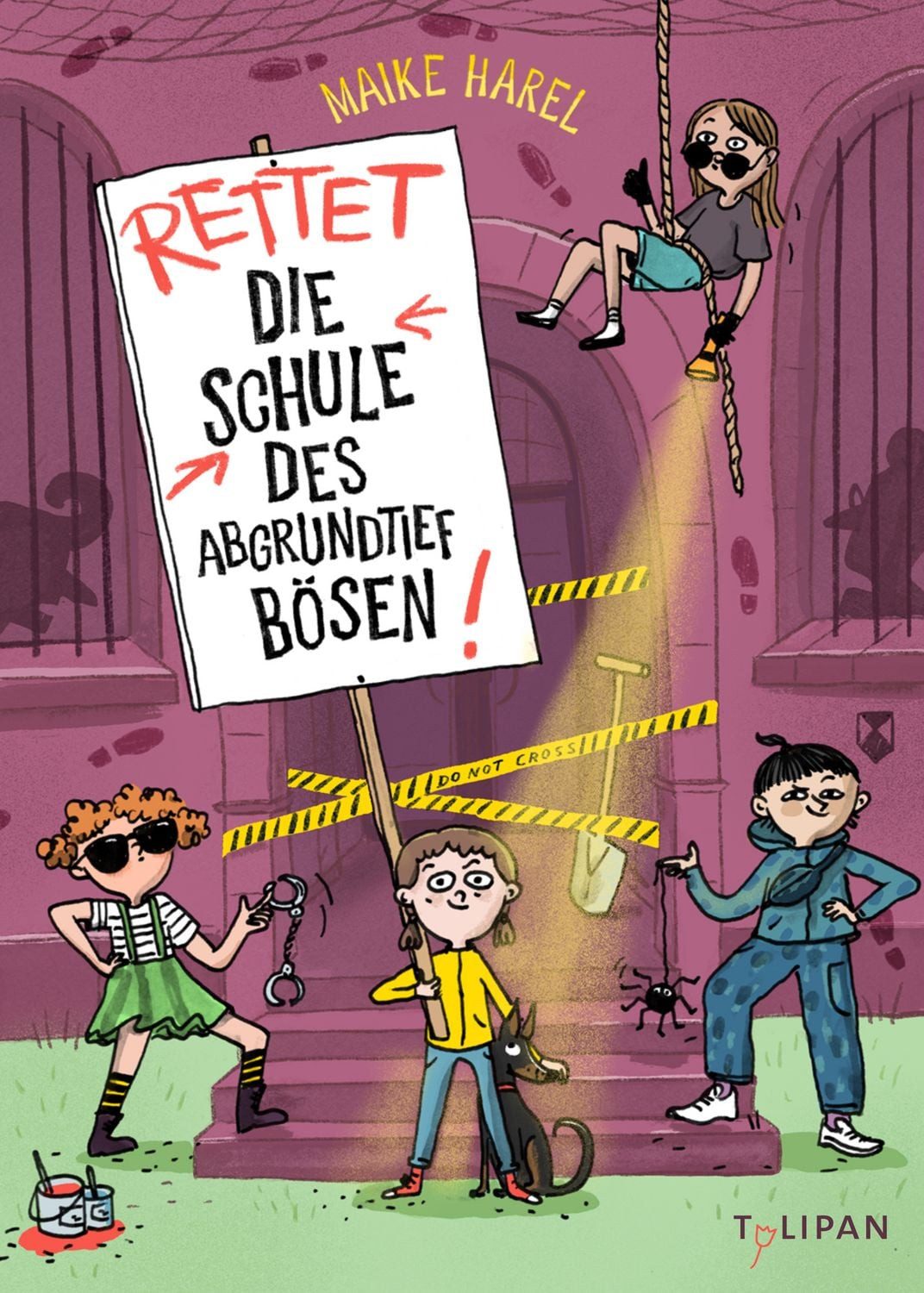 Rettet die Schule des abgrundtief Bösen! / Maike Harel