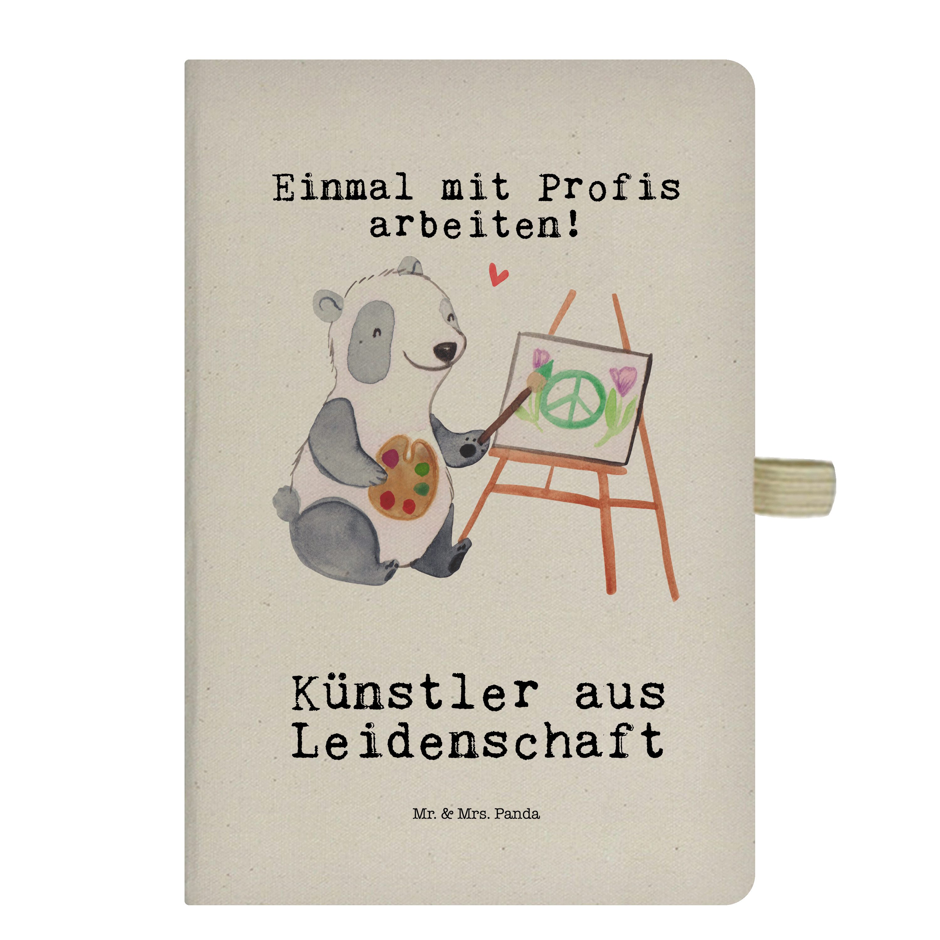 Mr. & Mrs. Panda Notizbuch Künstler aus Leidenschaft - Transparent - Geschenk, Firma, Notizen, A Mr. & Mrs. Panda