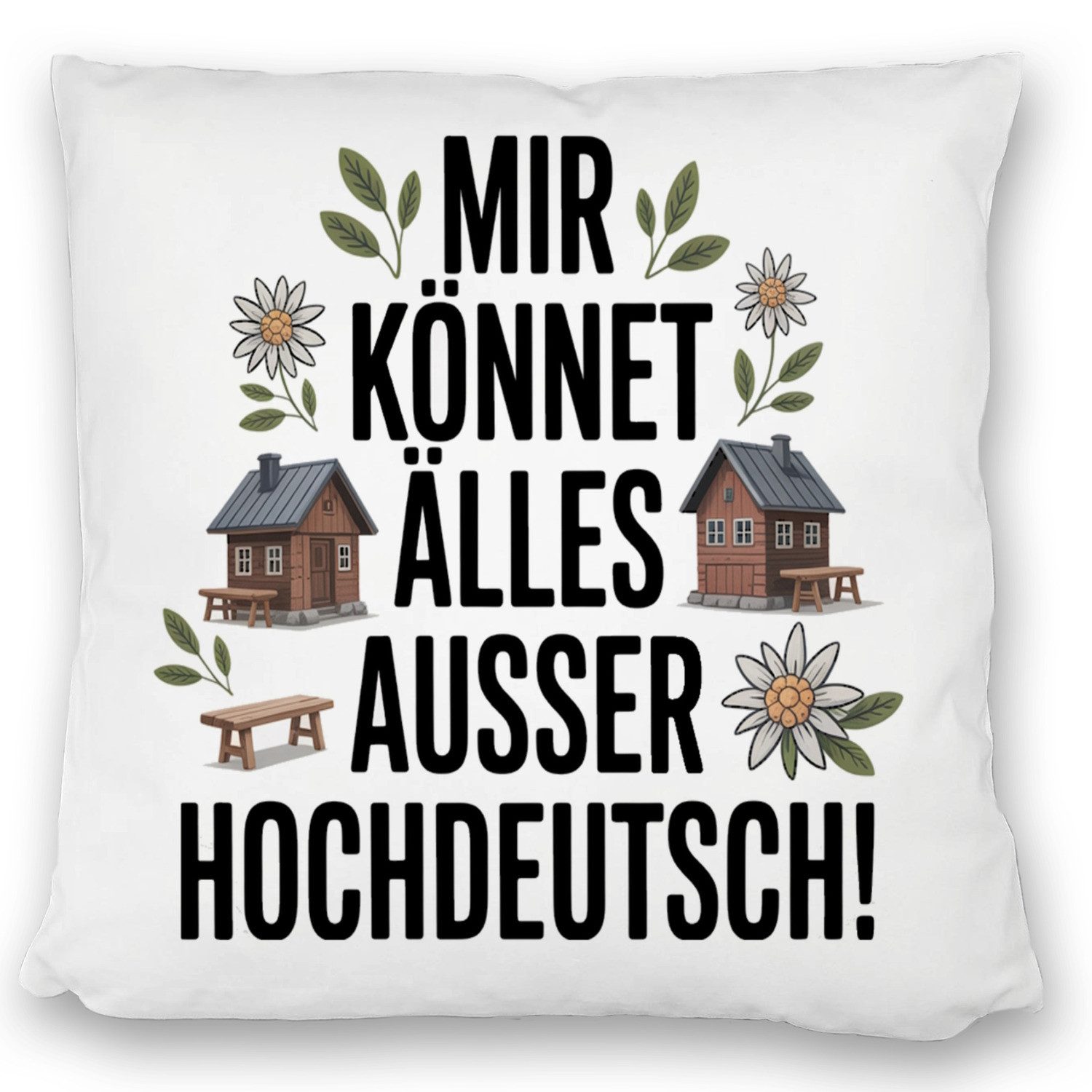 Dekokissen Mir könnet älles außer Hochdeutsch Kissen satiniert Schwäbisch