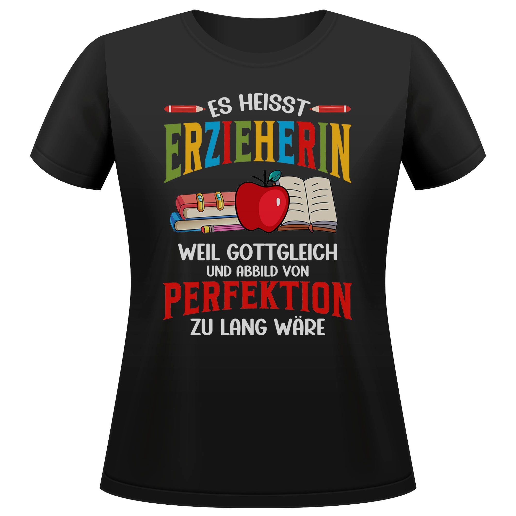 T-Shirt Erzieherin Geschenk Frauen Spruch Beruf Ausbildung Studium Abschluss