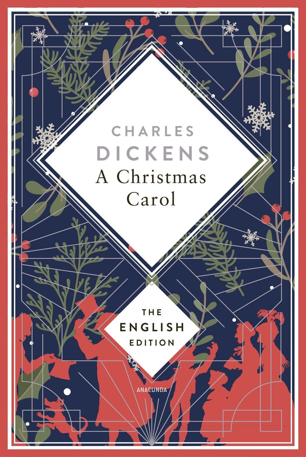 A Christmas Carol / Charles Dickens