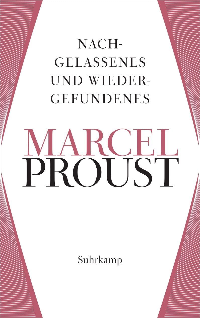 Nachgelassenes und Wiedergefundenes / Marcel Proust, Supplementband zur Frankfurter Ausgabe