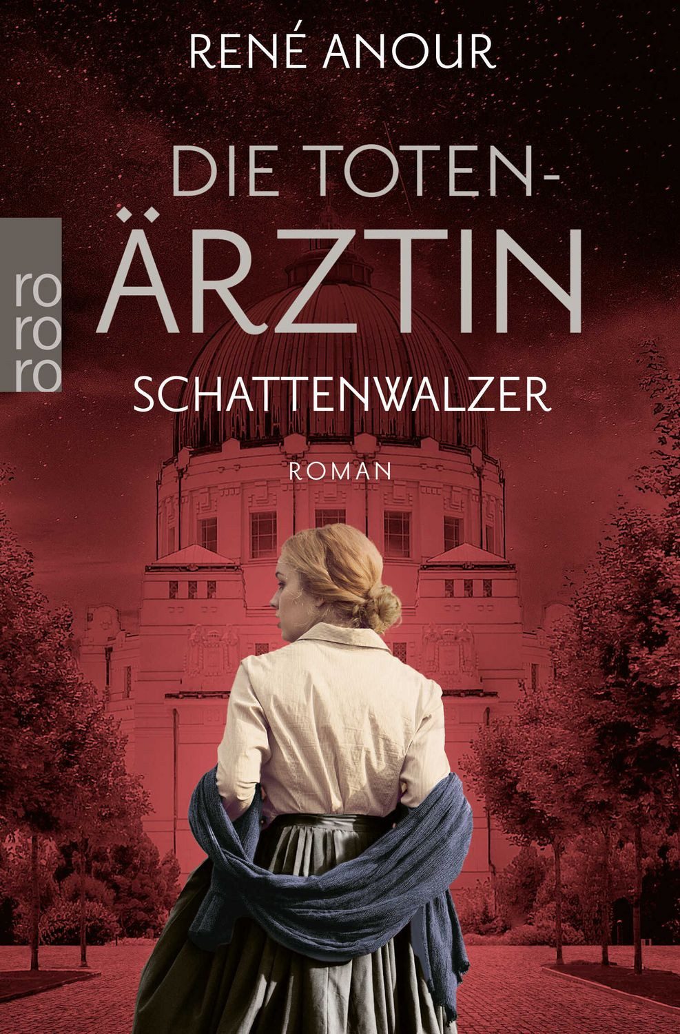 Die Totenärztin: Schattenwalzer Historischer Wien-Krimi / René Anour, Historischer Wien-Krimi, X