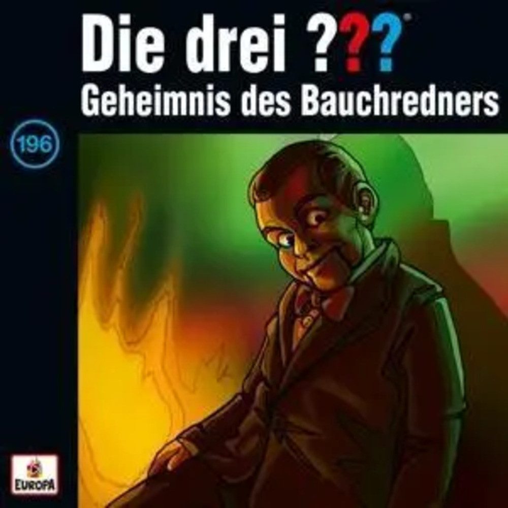 Hörspiel Die drei ??? 196. Geheimnis des Bauchredners (Fragezeichen)