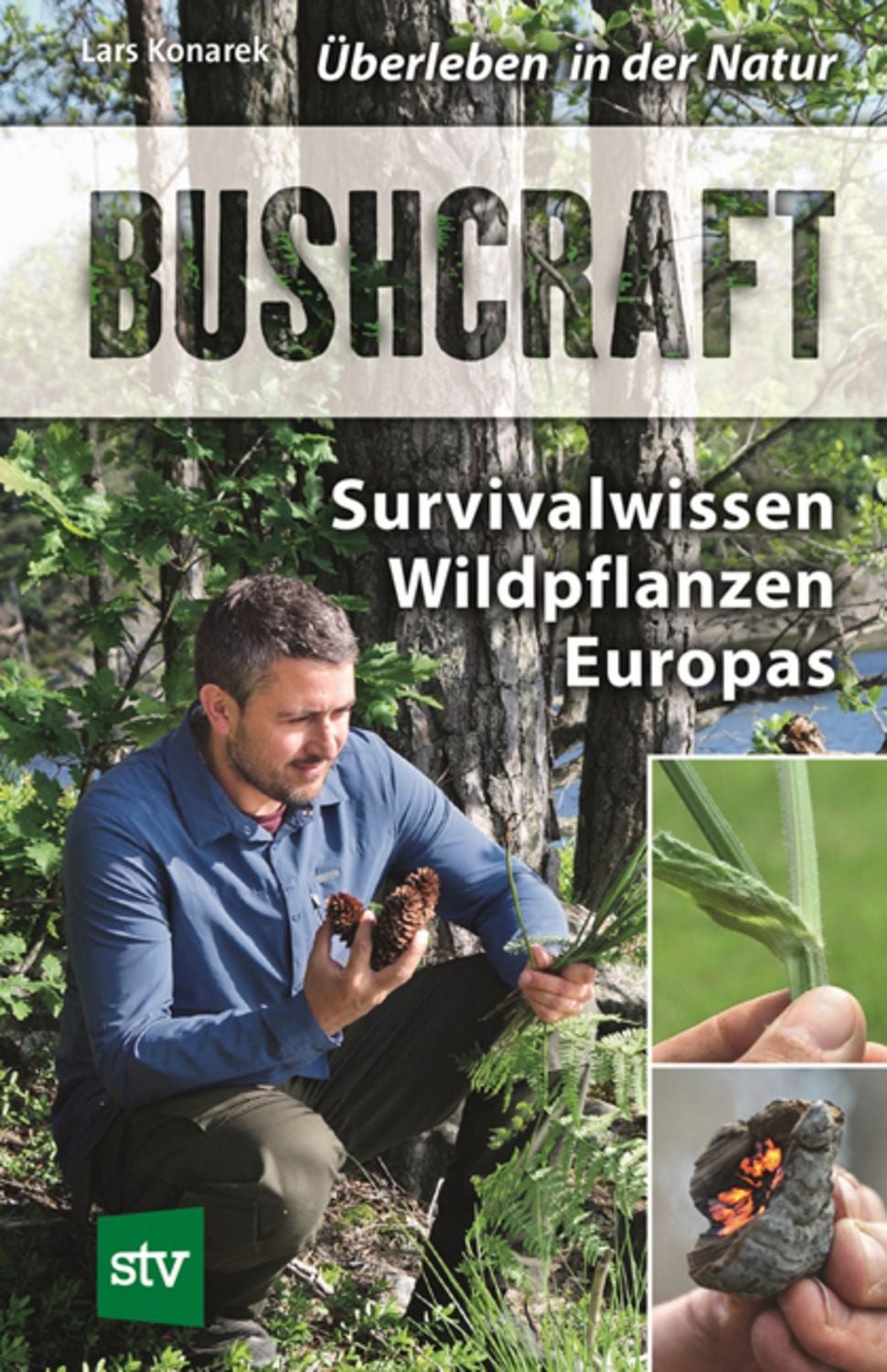 Bushcraft / Lars Konarek