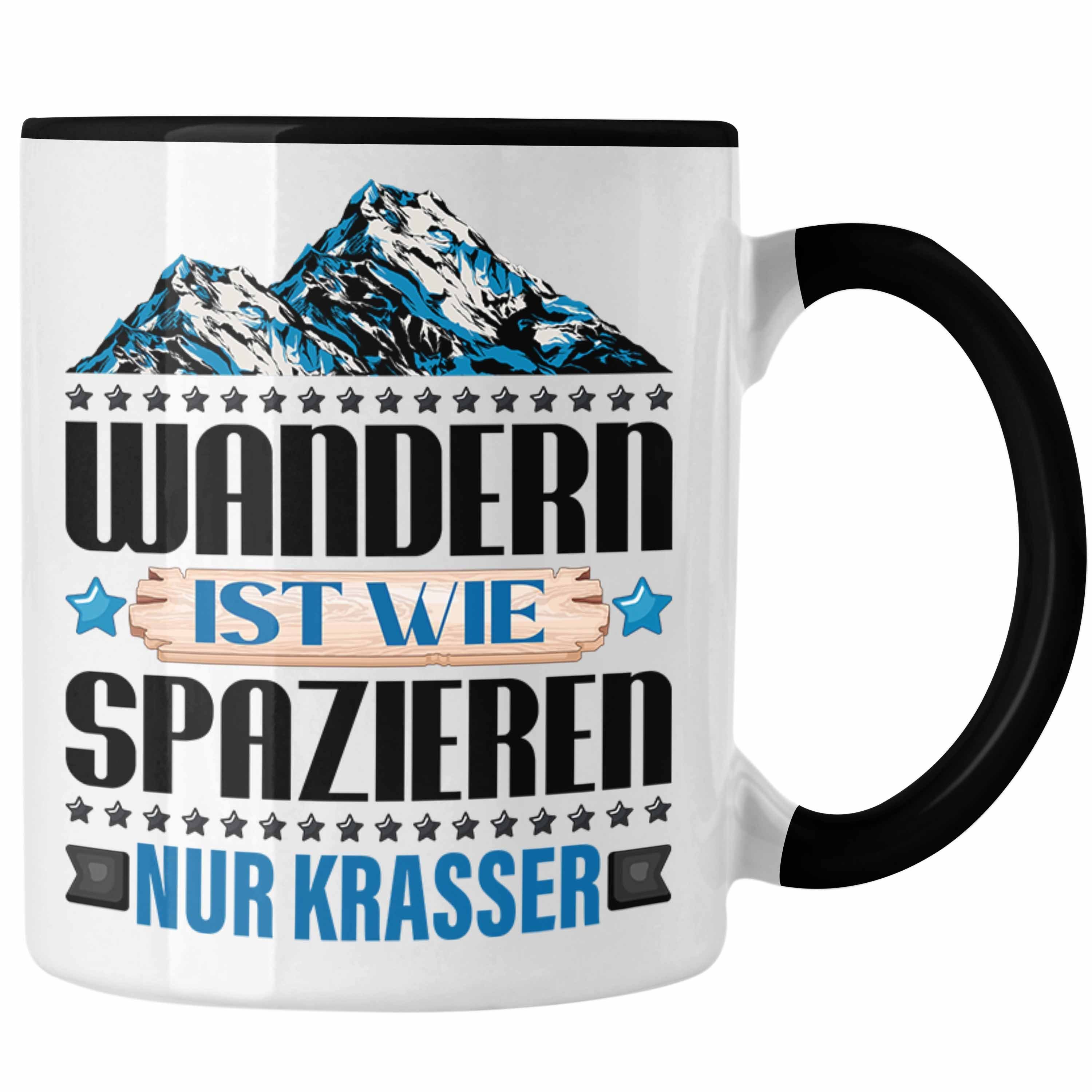 Tasse Trendation Ist Nur Geschenk Tasse Wandern Wanderer Schwarz Spruch Wie K Spazieren Wandern