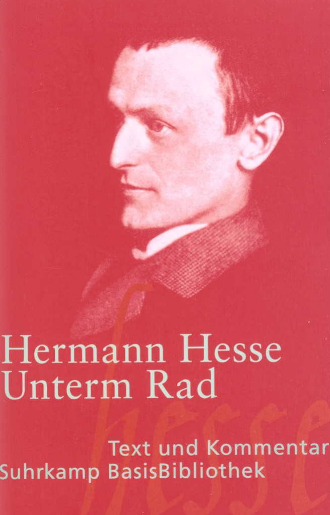 Schulbuch Unterm Rad Text und Kommentar Hermann Hesse