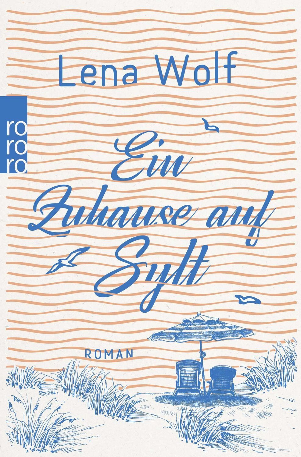 Ein Zuhause auf Sylt / Lena Wolf