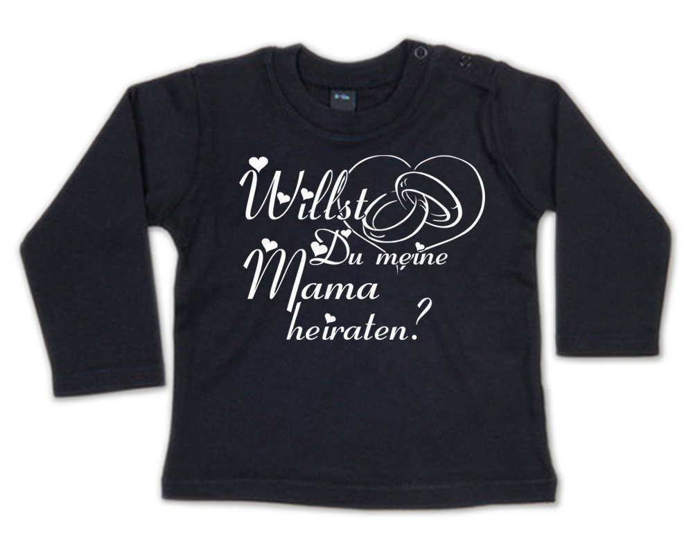 Longsleeve Willst Du meine Mama heiraten?