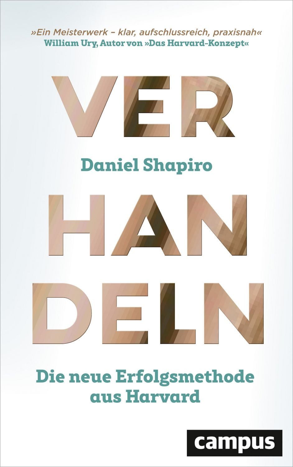 Sachbuch Verhandeln Die neue Erfolgsmethode aus Harvard Daniel Shapiro