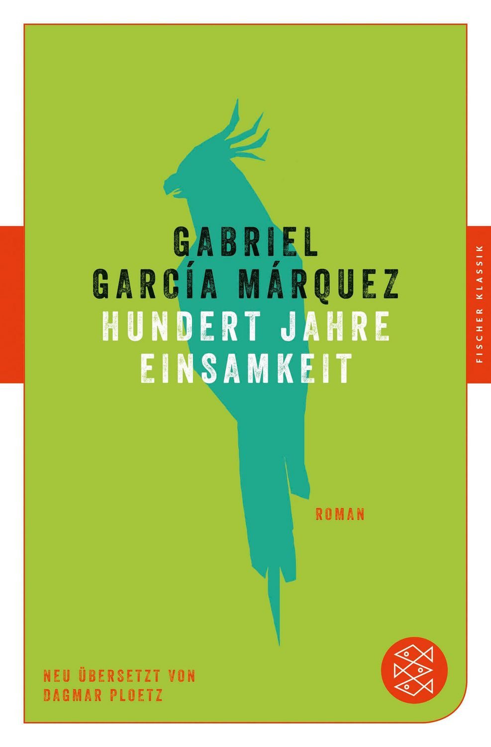 Hundert Jahre Einsamkeit / Gabriel García Márquez