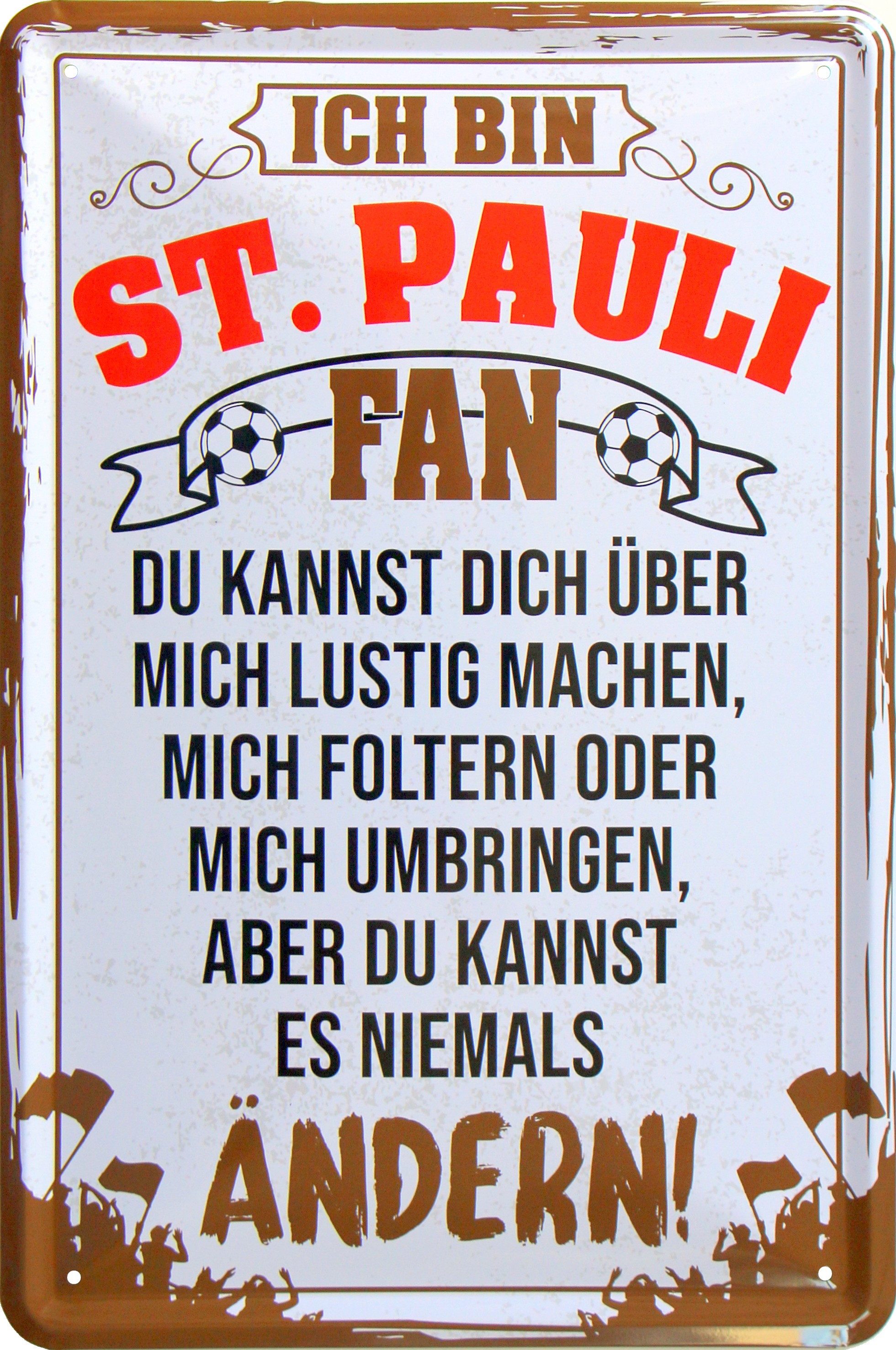 WOGEKA ART Metallbild Ich bin St. Pauli Fan - 20 x 30 cm Retro Blechschild Fußball Sport
